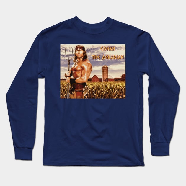 Conan the Agrarian Long Sleeve T-Shirt by FieryWolf